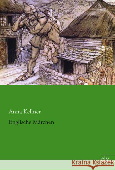 Englische Märchen Kellner, Anna 9783959090346