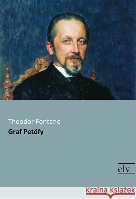 Graf Petöfy Fontane, Theodor 9783959090971