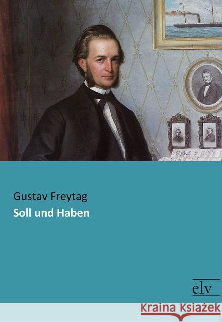 Soll und Haben Freytag, Gustav 9783959091138