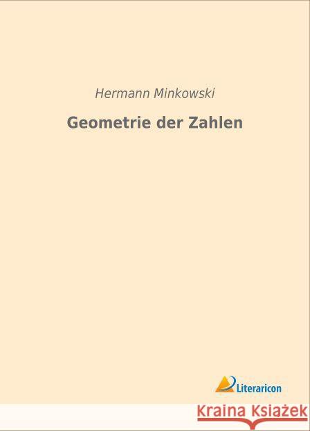 Geometrie der Zahlen Minkowski, Hermann 9783959131964