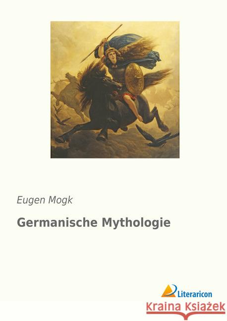 Germanische Mythologie Mogk, Eugen 9783959133067