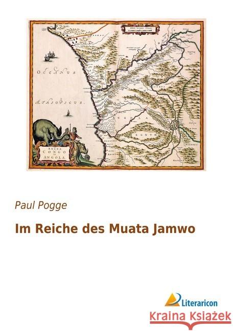 Im Reiche des Muata Jamwo Pogge, Paul 9783959133401