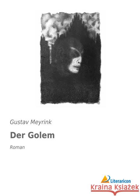 Der Golem : Roman Meyrink, Gustav 9783959134378