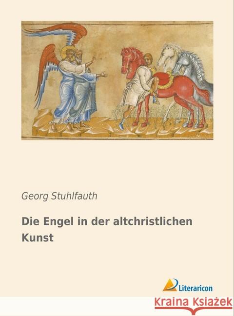 Die Engel in der altchristlichen Kunst Stuhlfauth, Georg 9783959138789 Literaricon