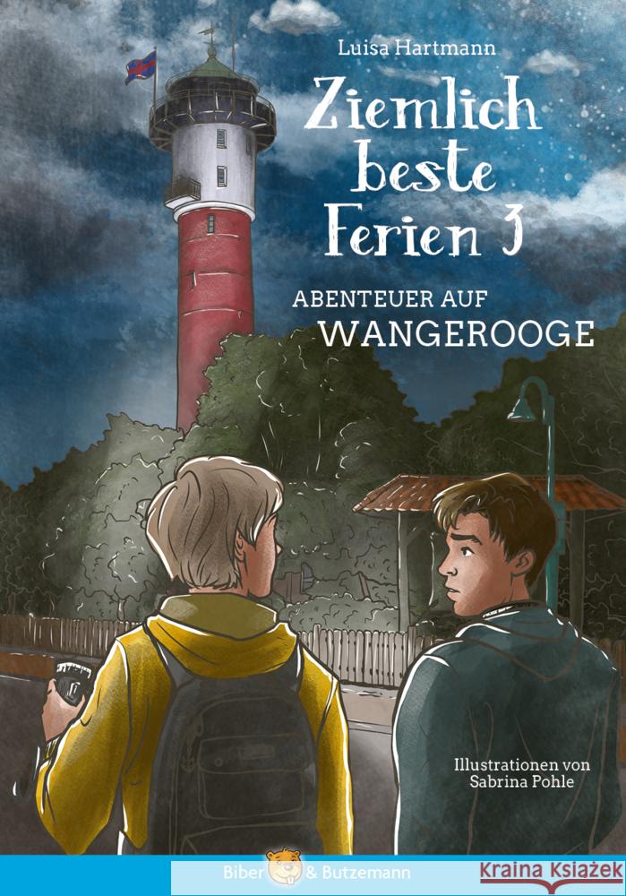 Ziemlich beste Ferien 3 - Abenteuer auf Wangerooge Hartmann, Luisa 9783959161121 Biber & Butzemann