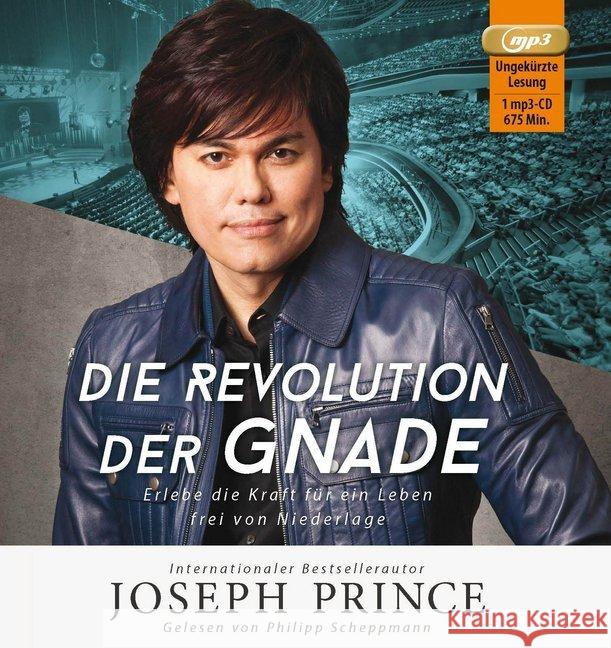 Die Revolution der Gnade, 1 MP3-CD : Erlebe die Kraft für ein Leben frei von Niederlage Prince, Joseph 9783959330015