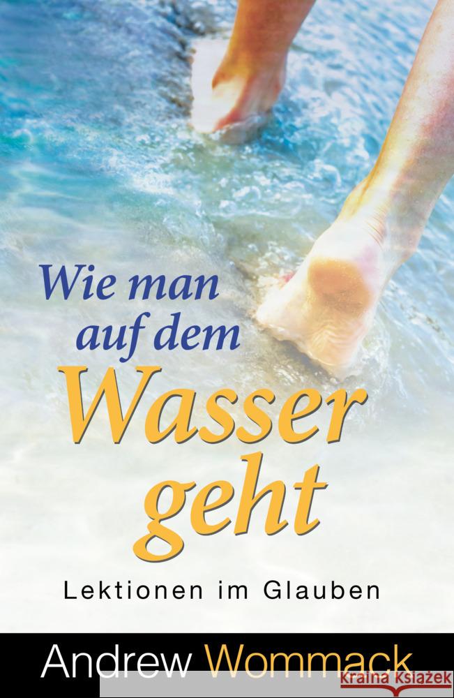 Wie man auf dem Wasser geht Wommack, Andrew 9783959332101