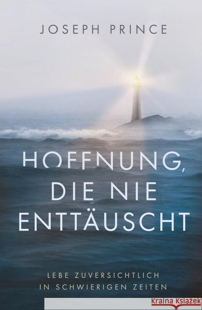 Hoffnung, die nie enttäuscht Prince, Joseph 9783959332446