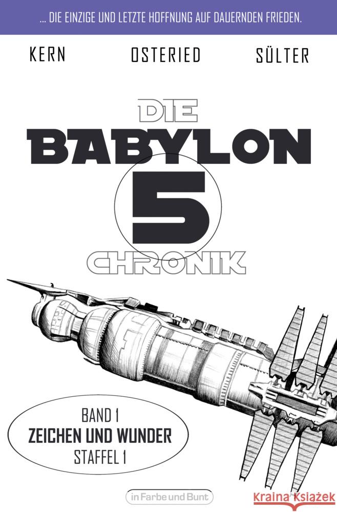 Die Babylon 5-Chronik Sülter, Björn, Kern, Claudia, Osteried, Peter 9783959363693 Der Verlag in Farbe und Bunt