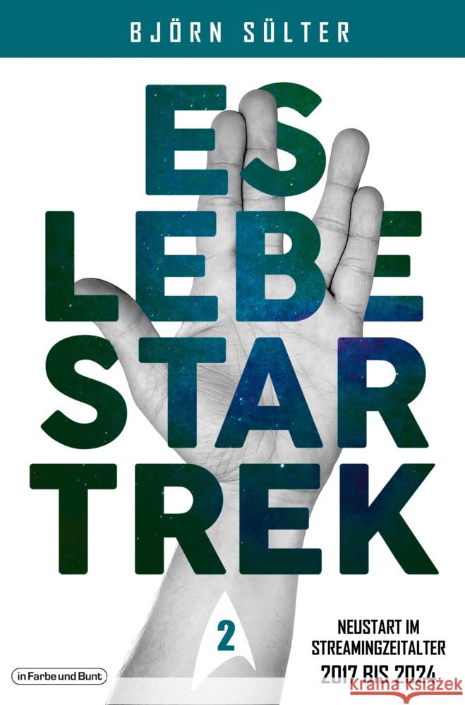 Es lebe Star Trek - Mehrbändige Neuauflage Sülter, Björn 9783959364485
