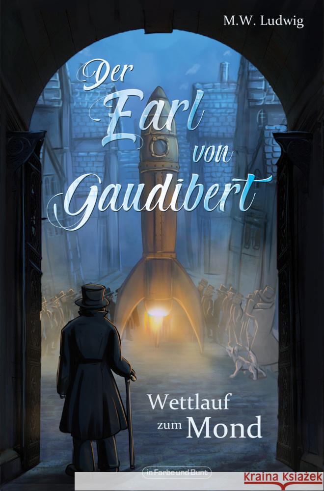 Der Earl von Gaudibert Ludwig, M.W. 9783959365888