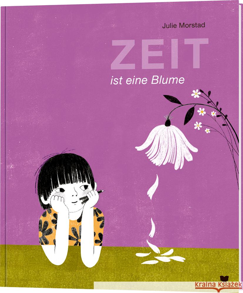 Zeit ist eine Blume Morstad, Julie 9783959392082