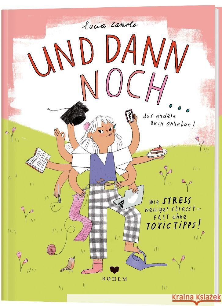 Und dann noch ... Zamolo, Lucia 9783959392266