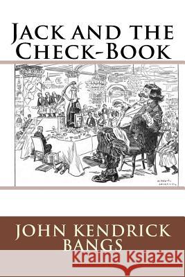 Jack and the Check-Book John Kendrick Bangs 9783959400480