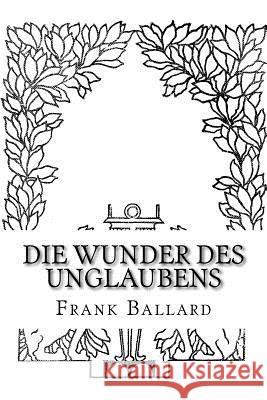 Die Wunder des Unglaubens Koenig, Eduard 9783959400787