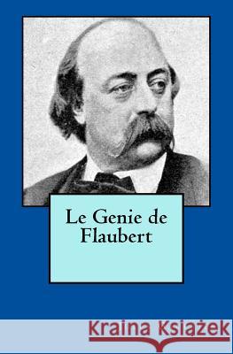 Le Génie de Flaubert Gaultier, Jules De 9783959401494 Reprint Publishing