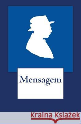 Mensagem: edição original de 1934 Pessoa, Fernando 9783959401920 Reprint Publishing