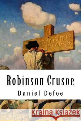 Robinson Crusoe: The original edition of 1920 Wyeth, Newell Convers 9783959402057 Reprint Publishing