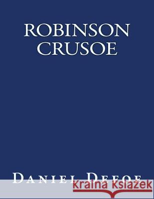 Robinson Crusoe: The original edition of 1920 Wyeth, Newell Convers 9783959402071 Reprint Publishing