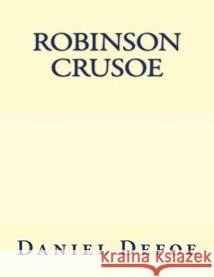 Robinson Crusoe: The original edition of 1921 Abbott, Elenore Plaisted 9783959402095 Reprint Publishing