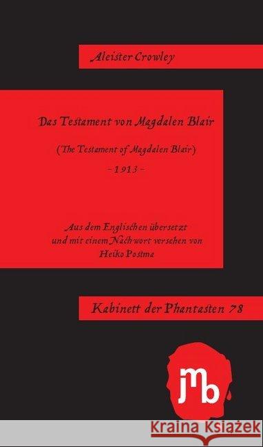 Das Testament von Magdalen Blair Crowley, Aleister 9783959450058 Jmb