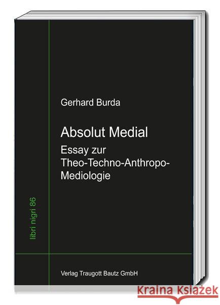 Absolut Medial Burda, Gerhard 9783959485197 Bautz