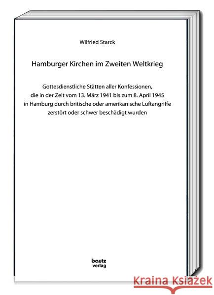 Hamburger Kirchen im Zweiten Weltkrieg Starck, Wilfried 9783959485357 Bautz