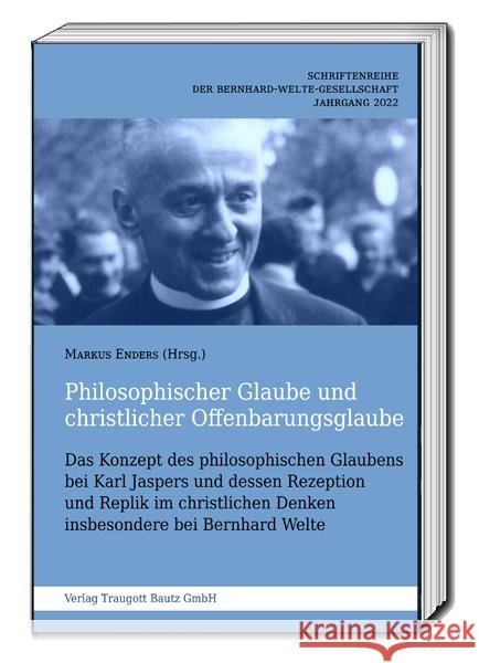 Philosophischer Glaube und christlicher Offenbarungsglaube Enders, Markus 9783959485616