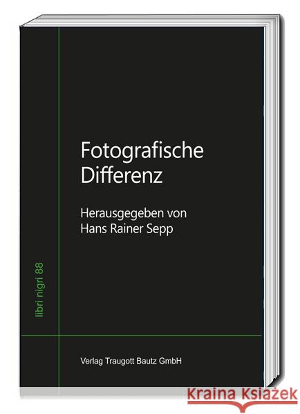 Fotografische Differenz Sepp, Hans Rainer 9783959485852