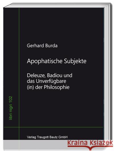 Apophatische Subjekte Burda, Gerhard 9783959486125 Bautz