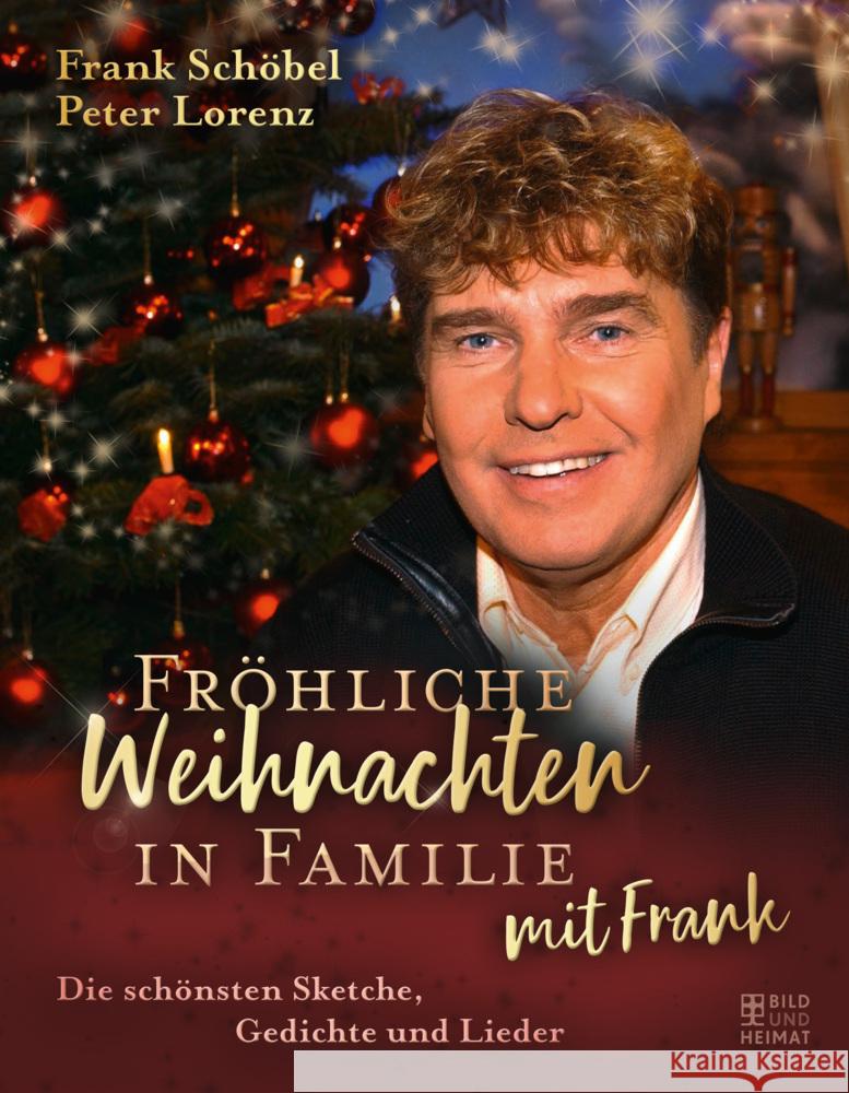 Fröhliche Weihnachten in Familie mit Frank Schöbel, Frank, Lorenz, Peter 9783959583077