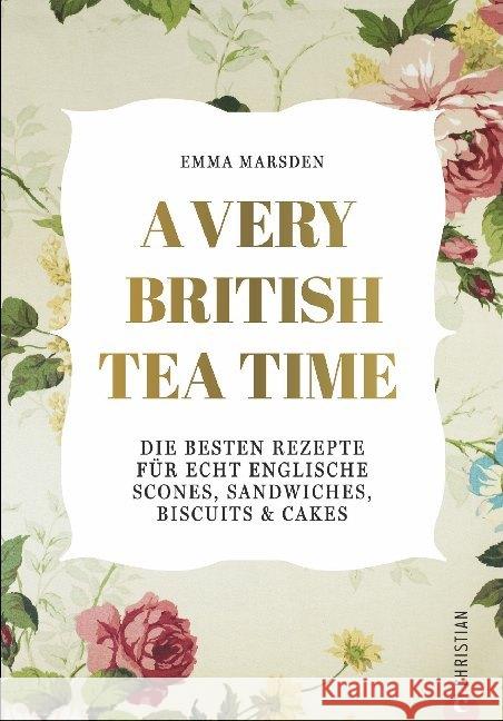 A Very British Tea Time Marsden, Emma 9783959615051 Christian