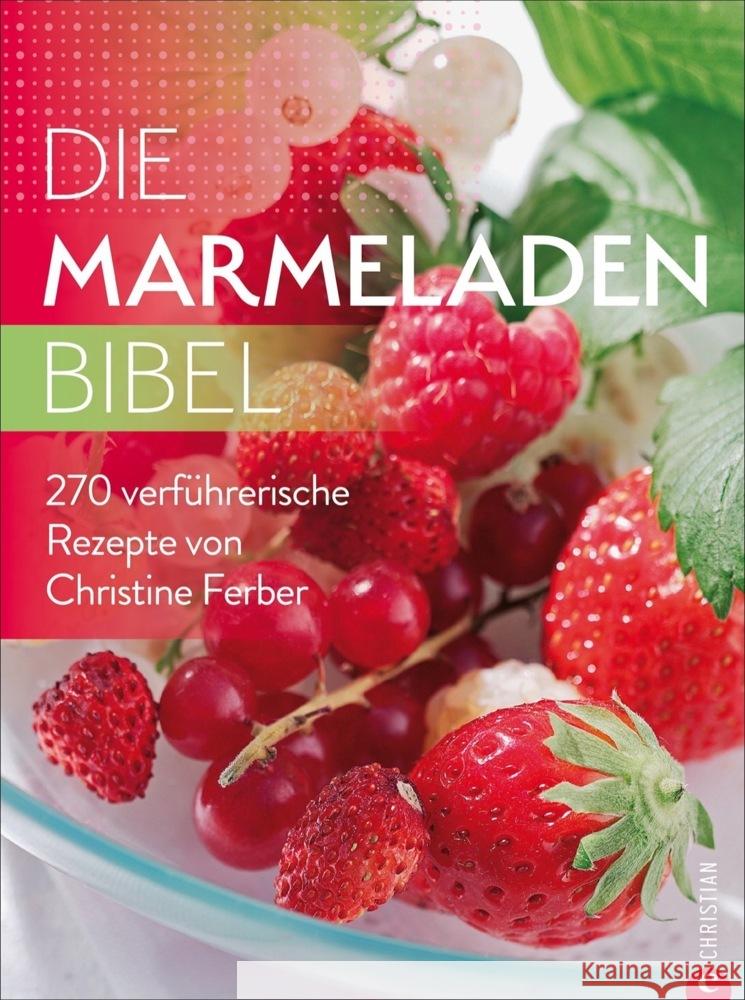 Die Marmeladen-Bibel Ferber, Christine 9783959615297