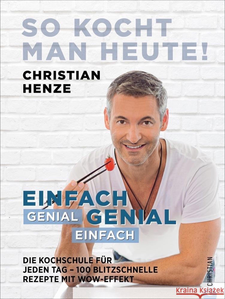 So kocht man heute! Henze, Christian 9783959615549 Christian