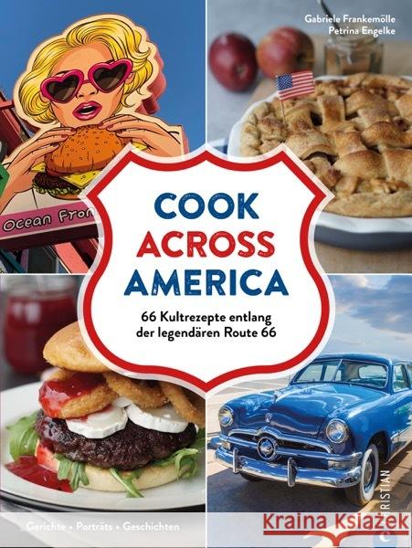Cook Across America Frankemölle, Gabriele, Engelke, Petrina 9783959618021