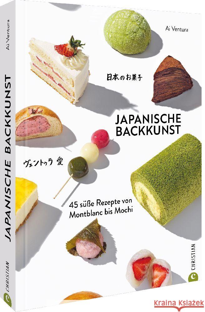 Japanische Backkunst Ventura, Ai 9783959618113 Christian