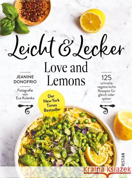 Leicht & Lecker mit Love & Lemons Donofrio, Jeanine 9783959618847