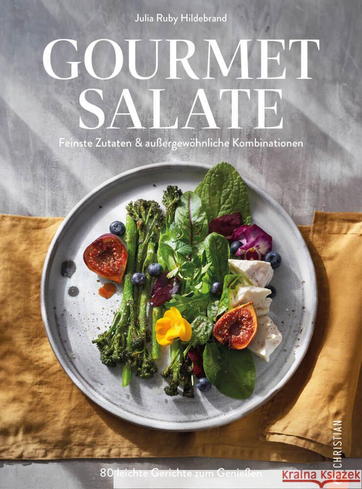 Gourmet-Salate Hildebrand, Julia Ruby 9783959618854 Christian