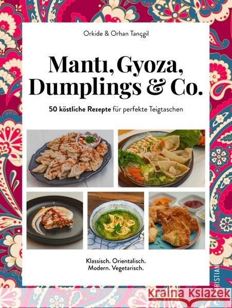 Manti, Gyoza, Dumplings & Co. Tançgil, Orkide, Tançgil, Orhan 9783959618977 Christian
