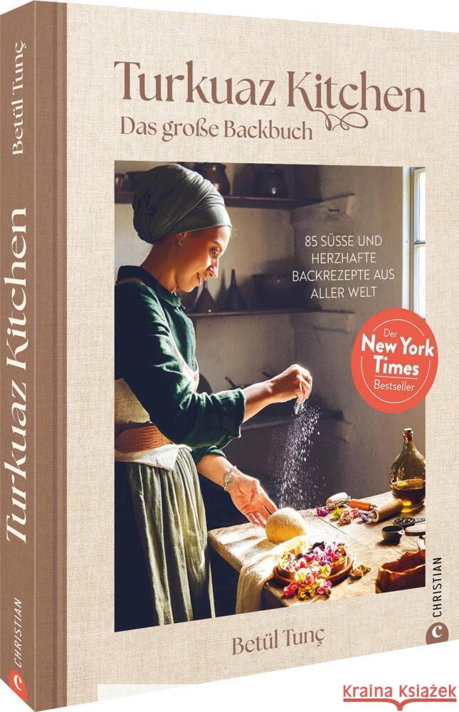 Turkuaz Kitchen: Das große Backbuch Tunç, Betül 9783959619813