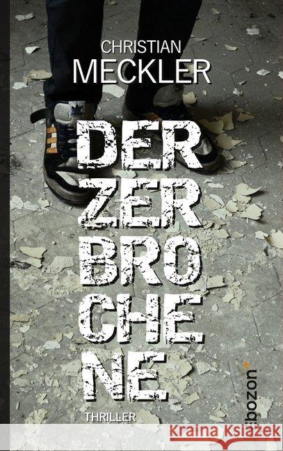 Der Zerbrochene Meckler, Christian 9783959636155