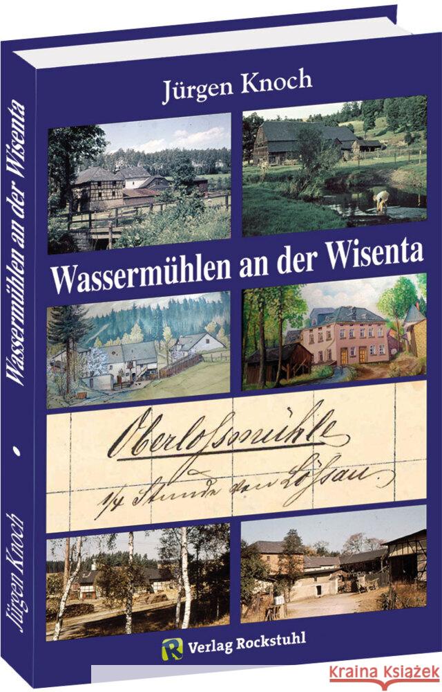 Wassermühlen an der Wisenta Knoch, Jürgen 9783959665476