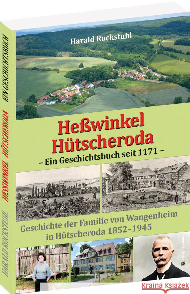 Heßwinkel und Hütscheroda - Ein Geschichtsbuch seit 1171 Rockstuhl, Harald 9783959665704 Rockstuhl