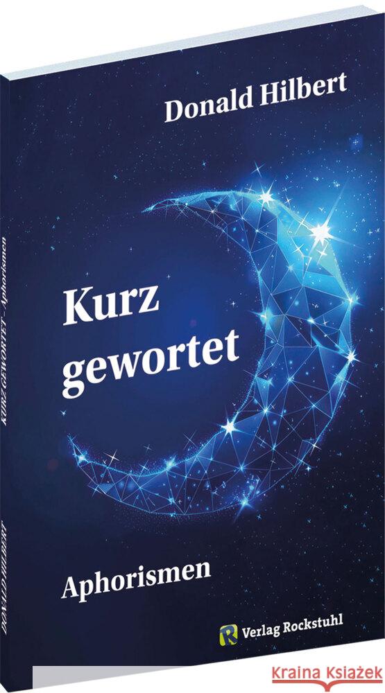 KURZ GEWORTET - Aphorismen Hilbert, Donald 9783959667746