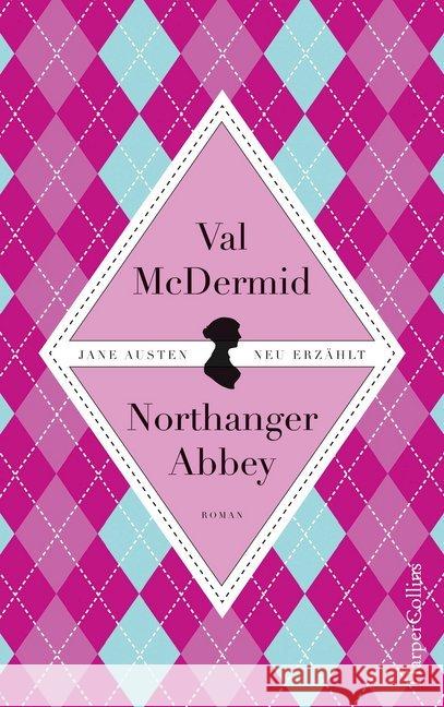 Northanger Abbey : Roman. Jane Austen neu erzählt  9783959670975 HarperCollins Hamburg