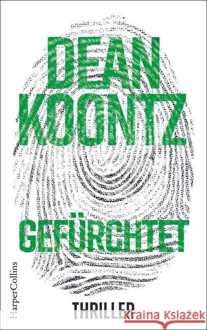 Gefürchtet : Thriller Koontz, Dean 9783959673723 HarperCollins Hamburg