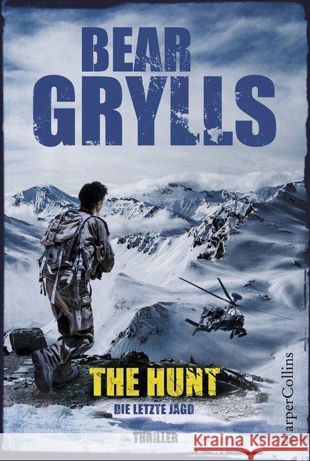 The Hunt - Die letzte Jagd : Thriller Grylls, Bear 9783959674799 HarperCollins Hamburg