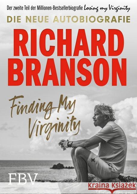 Finding My Virginity : Die neue Autobiografie Branson, Richard 9783959721264 FinanzBuch Verlag