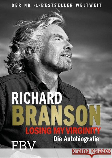 Losing My Virginity : Die Autobiografie Branson, Richard 9783959721400