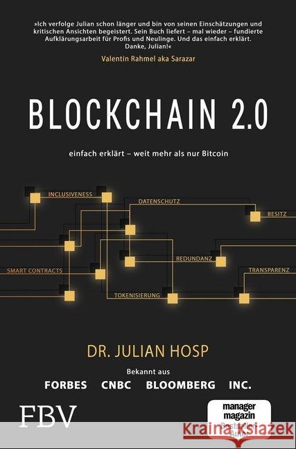 Blockchain 2.0 : Einfach erklärt - weit mehr als nur Bitcoin Hosp, Julian 9783959721592